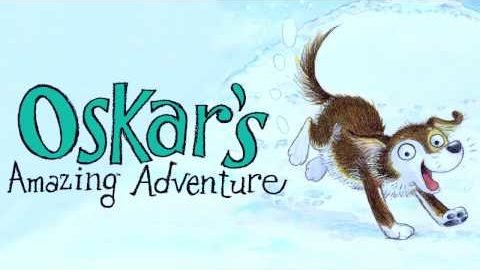 Oskar's Amazing Adventure Trailer